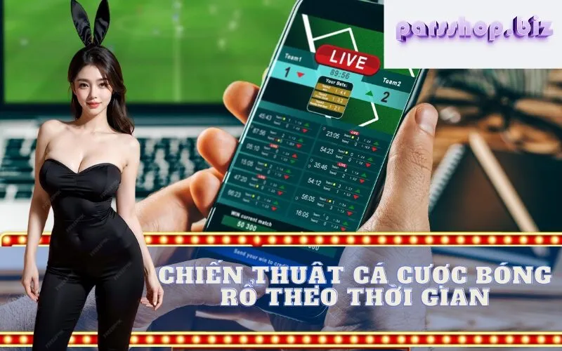 Chiến Thuật Cá Cược Bóng Rổ Theo Thời Gian