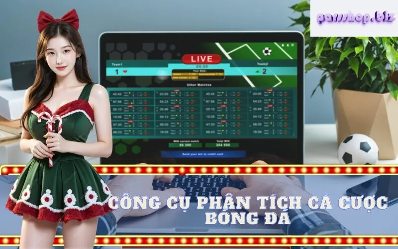 Công cụ Phân tích Cá cược Bóng đá