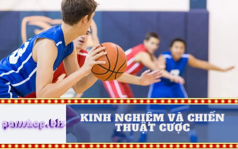 Kinh Nghiệm và Chiến Thuật Cược